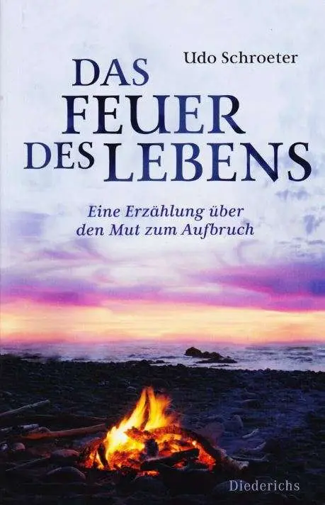 Du betrachtest gerade Das Feuer des Lebens
