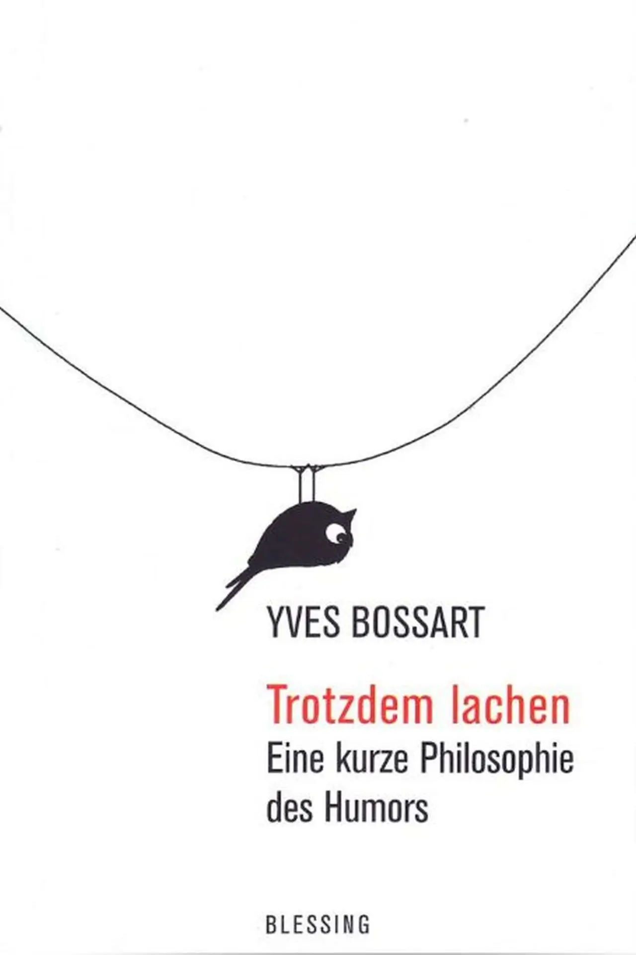 Mehr über den Artikel erfahren Trotzdem lachen – eine kurze Philosophie des Humors