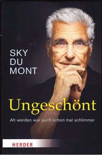 Du betrachtest gerade Ungeschönt – Alt werden war auch schon mal schlimmer