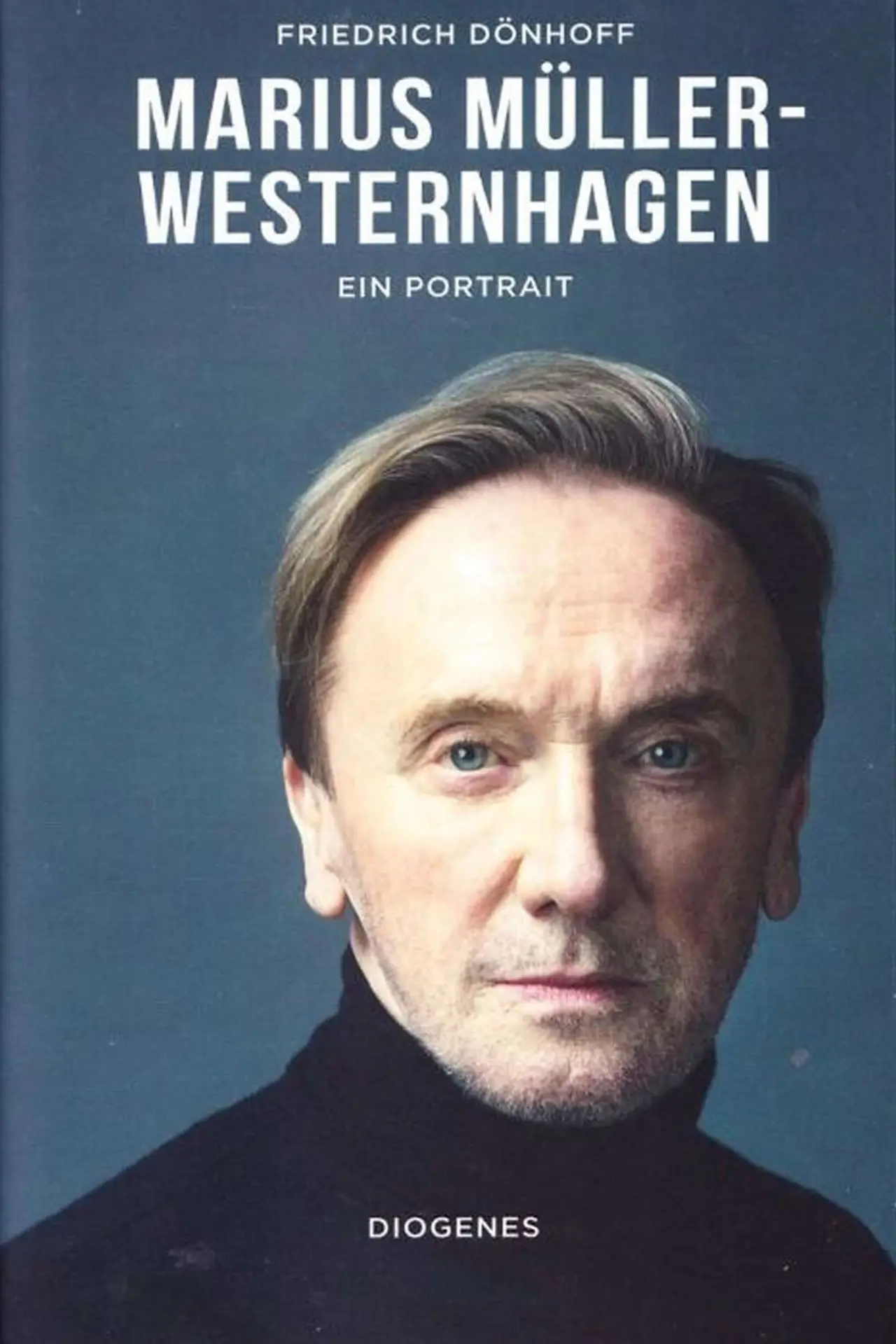 Du betrachtest gerade Marius Müller-Westerhagen